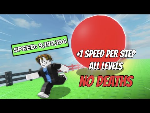 [+1 Speed Per Step] Levels 1-8 NO DEATHS FAST GAMEPLAY