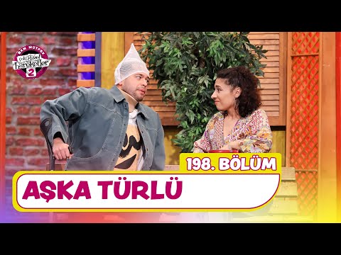 Aşka Türlü (198. Bölüm) - Çok Güzel Hareketler 2