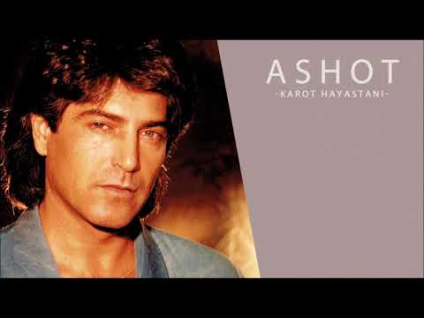ASHOT AZARYAN - KAROT HAYASTANI