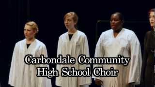 Carbondale Community High School Choir 2012