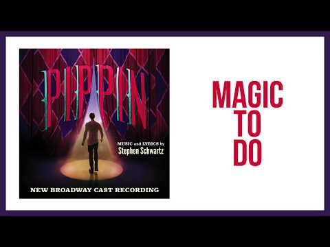 Magic To Do — Pippin (Lyric Video) [2013BC]