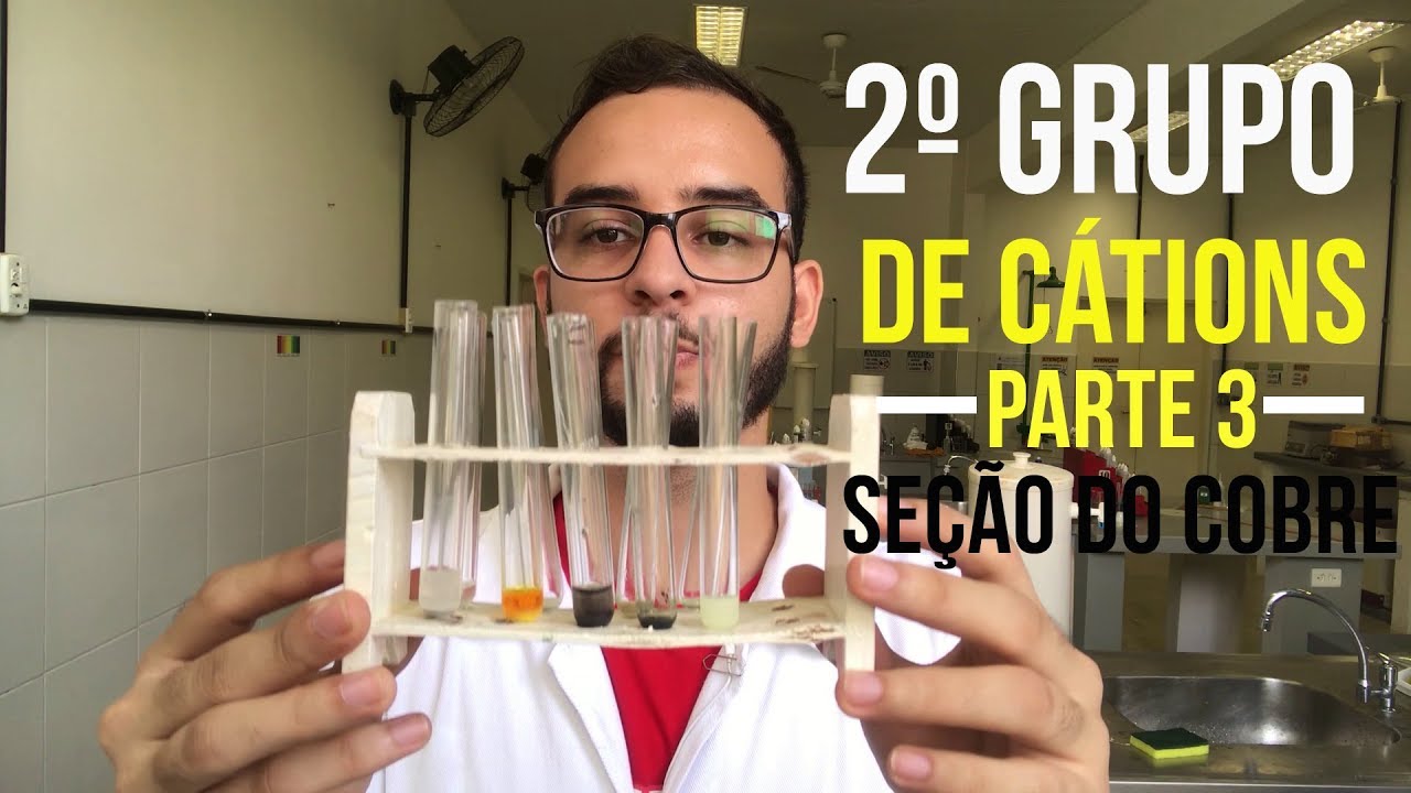 Química Analítica - Análise do 2º Grupo de Cátions - Seção do Cobre (Hg, Pb, Bi, Cu, Cd)