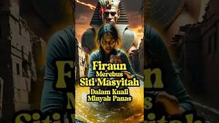 Download lagu KISAH SITI MASYITAH DAN ANAKNYA YANG DIBUANG FIRAUN KE DALAM MINYAK PANAS mp3
