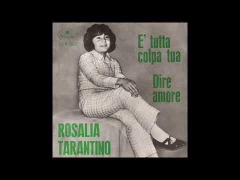 Rosalia Tarantino - Dire Amore (1968)