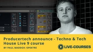 Video thumbnail for Techno & Tech House Production in Live - New Producertech course by Paul Maddox by Loopcloud