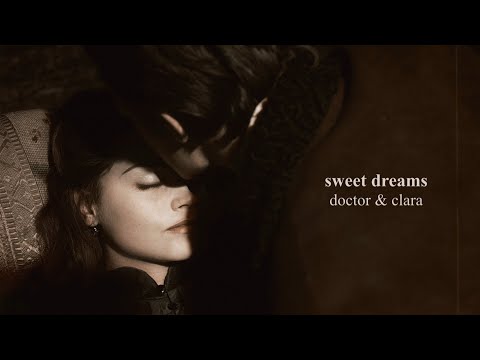 Doctor & Clara | Sweet Dreams