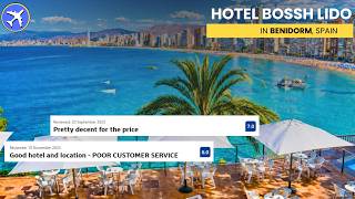 Hotel Bossh Lido Benidorm Spain | A Simple Hotel with a Great Location