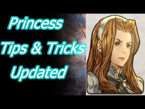 Princess Updated Tips & Tricks