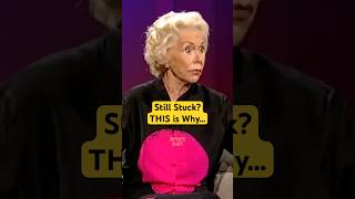 Let Go of THIS or Stay Stuck Forever | Louise Hay