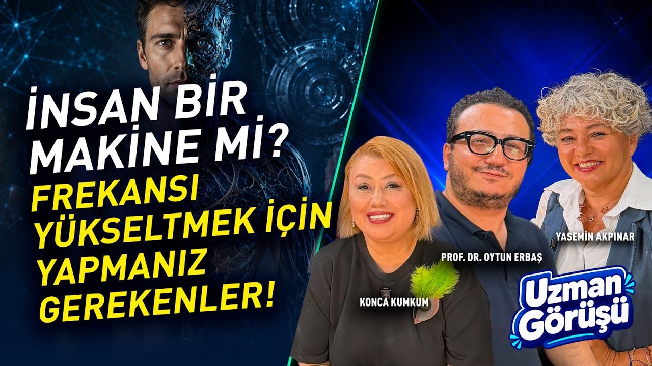BEDENİNİZİN GİZLİ SİSTEMİ İNSAN BİR MAKİNE Mİ?FREKANSI YÜKSELTMEK İÇİN YAPMANIZ GEREKENLER!