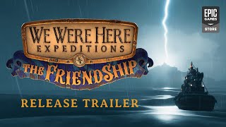 Surprise Launch! We Were Here Expeditions Trailer