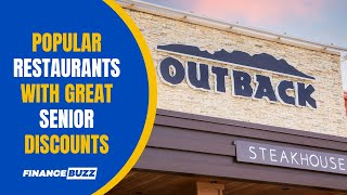 15 Popular Restaurants That Offer Amazing Senior Discounts