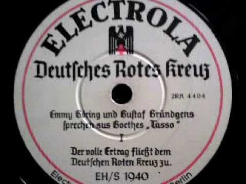 Goethe: TASSO, gesprochen von Emmy Göring und Gustaf Gründgens