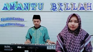 Download lagu Amantu Billah - Voc.Dhesy Fitriani || Qasidah Gambus mp3