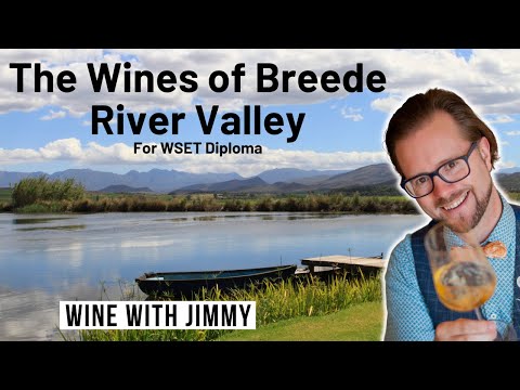 Breede River Valley wines, South Africa for WSET Level 4 (Diploma)