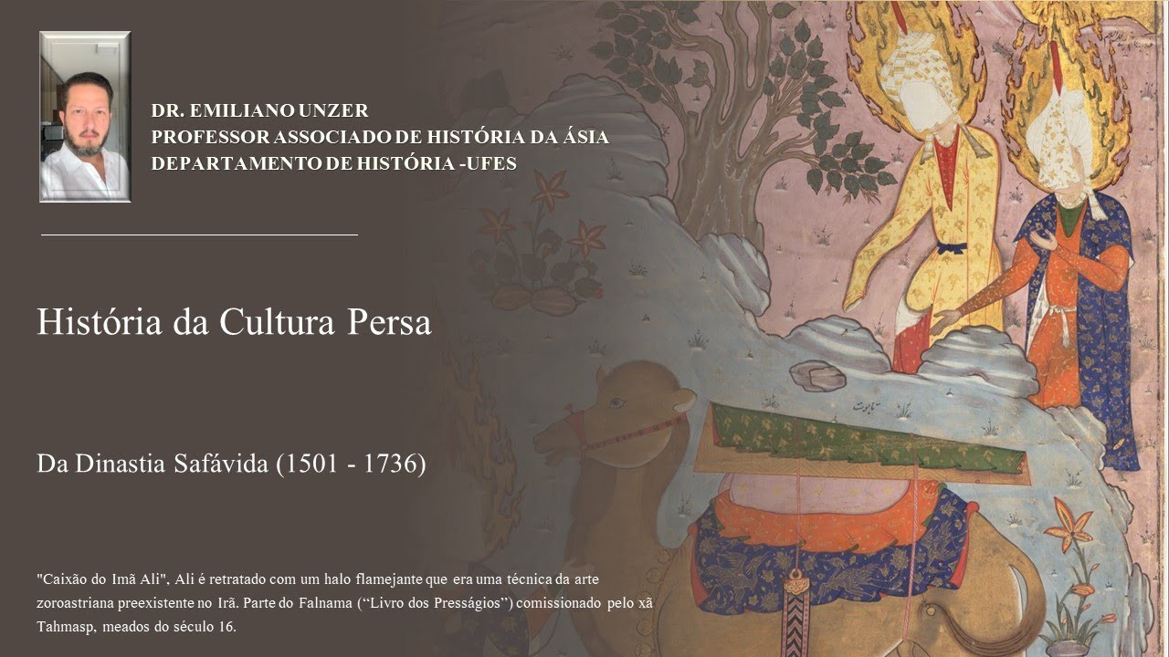 História da Cultura Persa - Dinastia Safávida (1501 - 1736)