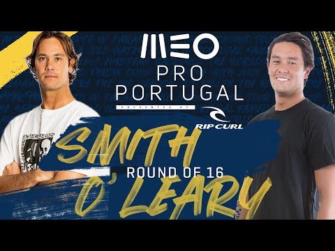 Jordy Smith vs Connor O'Leary MEO Pro Portugal - Round of 16 Heat Replay