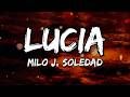 Milo j, Soledad - Lucia (Letra/Lyrics)