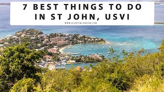 7 THINGS TO DO IN ST JOHN, USVI | Beaches | Restaurants | Boat Trips | Hiking | Cruz Bay | Hotels
