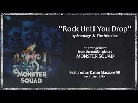"ROCK UNTIL YOU DROP" - arrangement by Stemage and The Arkadian - from Monster Squad