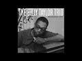 The Billy Taylor Trio - You're All That Matters