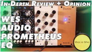 Video thumbnail for WES AUDIO PROMETHEUS (In-Depth Review + Opinion) by Made by Miike