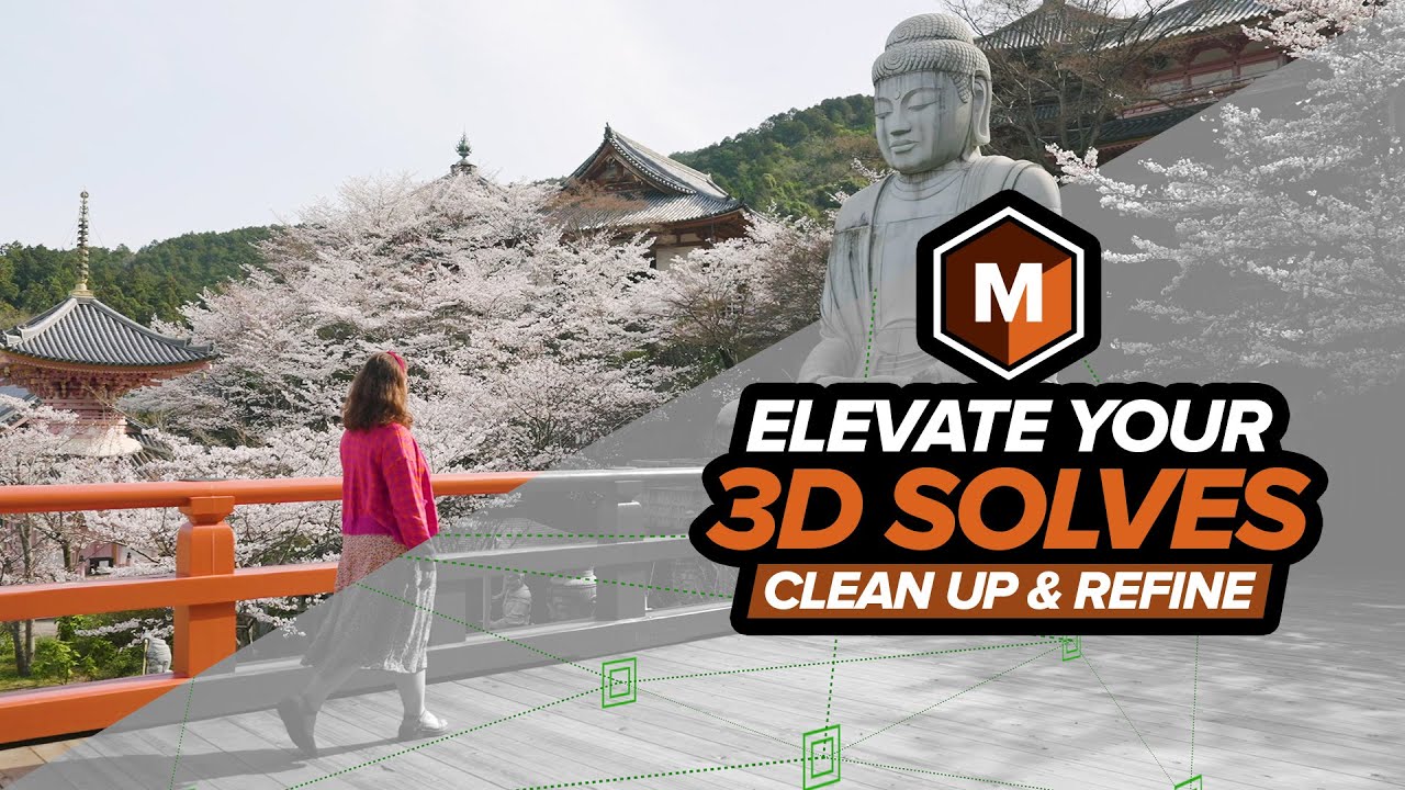 Mocha Pro : Elevate 3D Solves with Clean Up & Refine Solve Tools