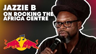 Jazzie B on Rocking The Africa Centre | Red Bull Music Academy