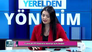 Yerelden Yönetim - AK Parti Manisa İl Başkanı Salih Hızlı - Kısım 2