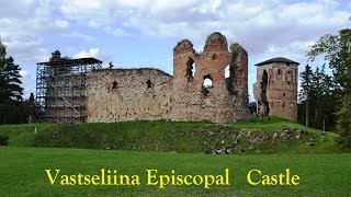 preview picture of video 'Vastseliina Episcopal Castle Estonia (overview)'