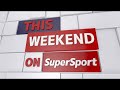 This Weekend On SuperSport Man City Vs Arsenal Sharks Vs WP 2020 Paralympics More DStv