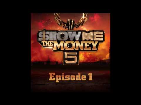[쇼미더머니 5 Episode 1] Zion.T, C Jamm, Reddy, 서출구 (Xitsuh) - 신사 ($insa)