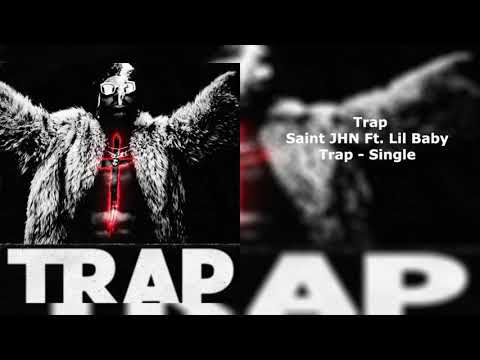 SAINt JHN - Trap ft. Lil Baby (Clean Radio Edit)