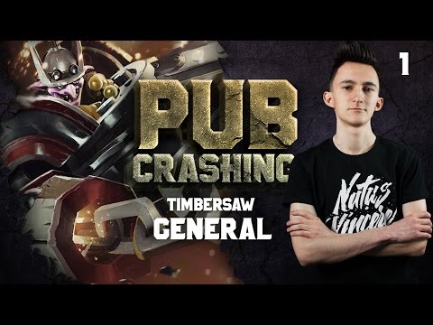 Pubs Crashing: GeneRaL on Timbersaw vol.1