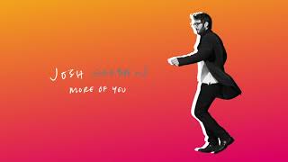 Josh Groban - More of You (Official Audio)