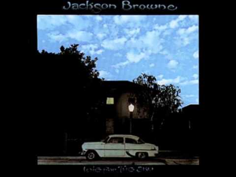 Jackson Browne   Late For The Sky