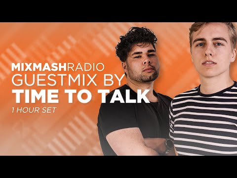 Laidback Luke Presents: Time To Talk Guest Mix | Mixmash Radio #279