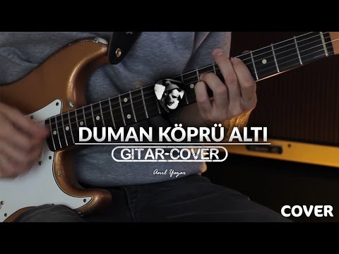 Duman - Köprü Altı (Gitar Cover)