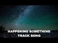 Happening something kokborok song track