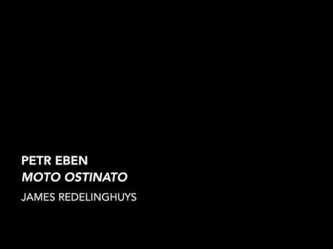 Petr Eben - Moto Ostinato