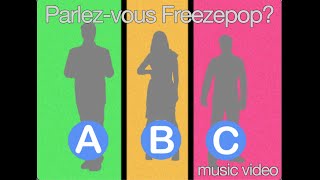 Freezepop - Parlez-vous Freezepop?