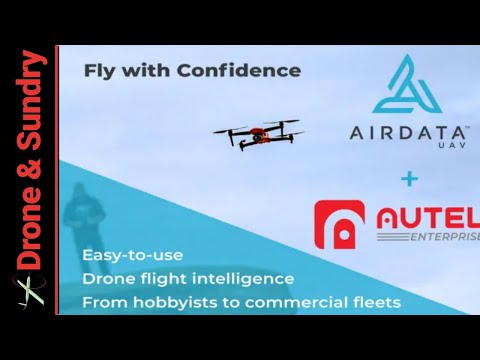 AirData UAV and Autel Enterprise Robotics Announce Partnership and Integration