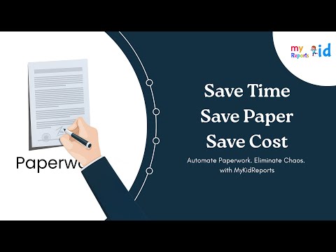 Digital paperwork in MyKidReports