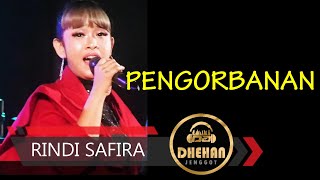 Download lagu PENGORBANAN RINDI SAFIRA DHEHAN JENGGOT mp3 Download lagu PENGORBANAN RINDI SAFIRA DHEHAN JENGGOT mp3
