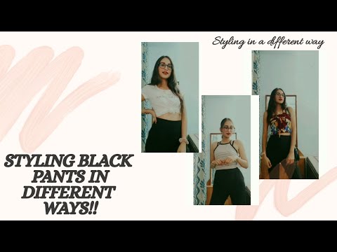 STYLING BLACK PANTS IN DIFFERENT WAYS| thegoodvibe25