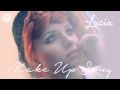 Lucia - Make Up Song (Acoustic Version) 