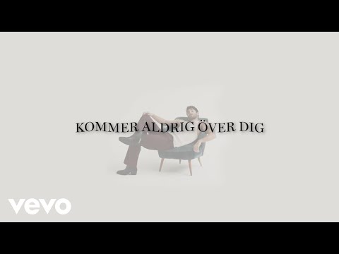 Darin - Kommer aldrig över dig (Lyric Video)