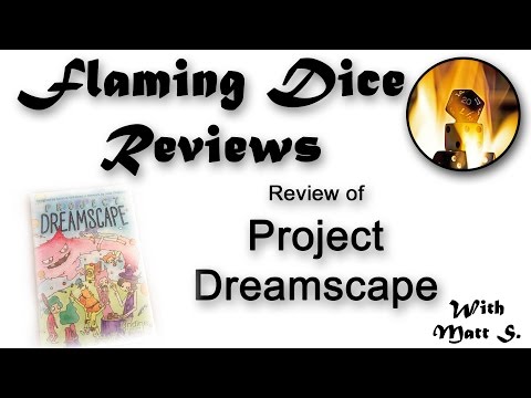 Flaming Dice Reviews 'Project Dreamscape' Video Review