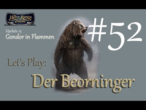 Herr der Ringe Online (HdRO) || Let's Play the Beorninger || #52 (1080p60)