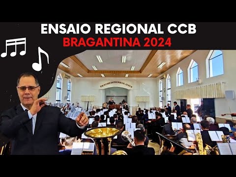 ENSAIO REGIONAL CCB EM BRAGANTINA 2024 ATENDIDO PELO IRMÃO ENCARREGADO  LUIZ DE GUAIRA - PR